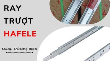 Ray trượt Hafele, ray bi, ray trượt hộc tủ - Thiên Kim Home