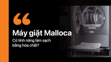 Máy giặt Malloca có tính năng làm sạch bằng hóa chất?