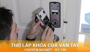 Thợ Lắp Khóa Cửa Vân Tay Chuyên Nghiệp - Uy Tín - Thiên Kim Home