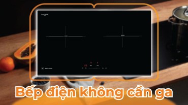 Bếp điện không cần ga: Giải pháp tiện ích và bền vững cho nhà bếp