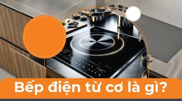 Bếp điện từ cơ là gì? Khám phá nguyên lý hoạt động và ưu điểm