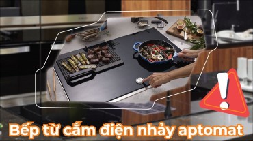 Bếp từ cắm điện nhảy aptomat: Giải pháp an toàn cho bếp của bạn