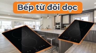 Bếp từ đôi dọc: Tối ưu hóa không gian và đa dạng trong nấu nướng