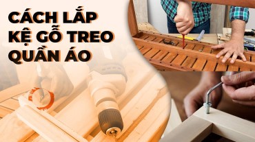 Cách lắp đặt kệ gỗ treo quần áo mà không cần chuyên gia
