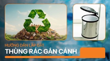 Hướng dẫn lắp thùng rác gắn cánh một cách đơn giản và hiệu quả
