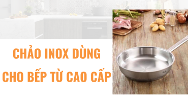 Chảo inox dùng  cho bếp từ cao cấp
