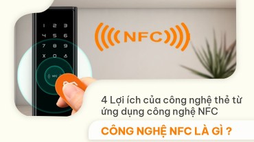 Công Nghệ NFC Là Gì? 4 Lợi Ích Của Thẻ Từ Ứng Dụng Công Nghệ NFC