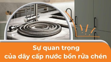 Sự quan trọng của dây cấp nước bồn rửa chén