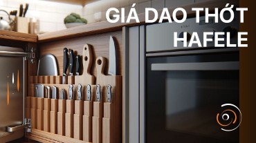 Giá để dao thớt và kệ gia vị Inox Hafele: Giải pháp thông minh