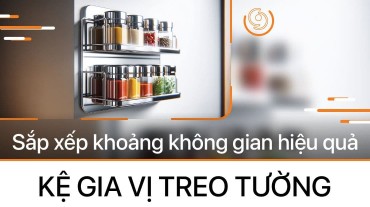 Kệ gia vị treo tường: Đặc điểm của căn bếp hiện đại