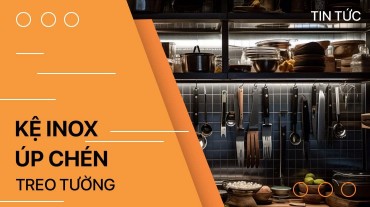 Sự tiện dụng của kệ inox úp chén treo tường trong không gian bếp
