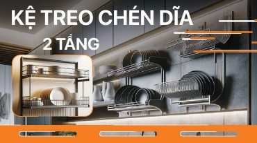 Kệ đựng chén dĩa 2 tầng: Giải pháp tối ưu cho lưu trữ bát dĩa