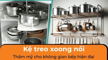Kệ treo xoong nồi: Tối ưu không gian cho căn bếp hiện đại