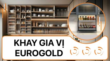 Tận dụng không gian bếp với khay gia vị Eurogold chất lượng
