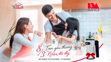 Quà tặng đặc biệt đến từ Hafele