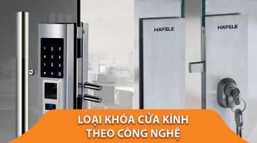 So sánh các loại khóa cửa kính theo công nghệ