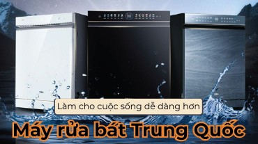 Làm cho cuộc sống dễ dàng hơn với máy rửa bát Trung Quốc