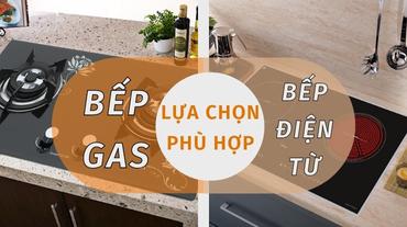 Nên sử dụng bếp gas hay bếp điện từ: Ưu và nhược điểm
