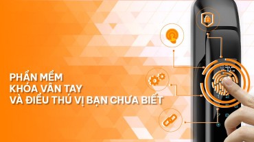 Phần mềm khóa vân tay và những điều thú vị bạn chưa biết