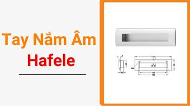 Thiết kế đơn giản và tiện lợi với tay nắm âm Hafele