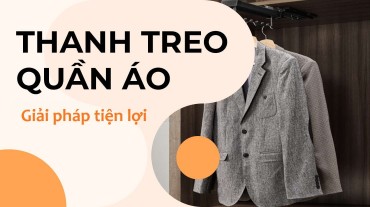 Giải pháp tiện lợi với thanh treo quần áo không cần khoan tường