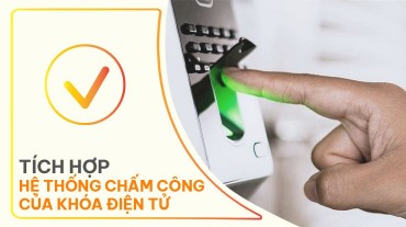 Lợi ích tích hợp với hệ thống chấm công khóa vân tay cho công ty