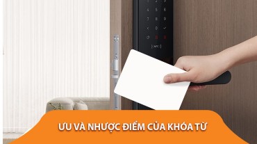 Khám phá những ưu điểm - nhược điểm của khóa từ