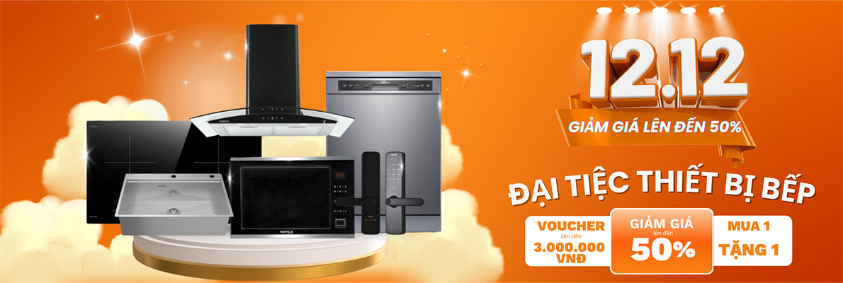 Siêu Sale Đại Tiệc Thiết Bị Bếp 12-12 Siêu Sale Đại Tiệc Thiết Bị Bếp 12-12