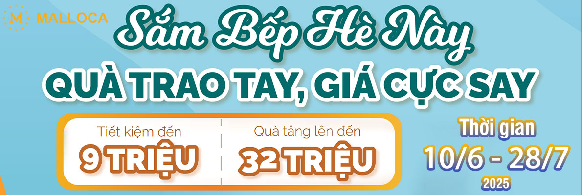 Khuyến mãi Sắm bếp hè này quà trao tay