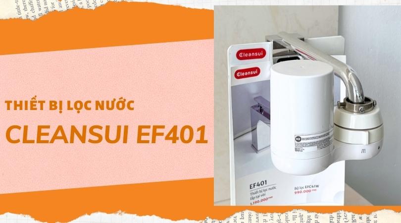 Thiết bị lọc nước Cleansui EF401