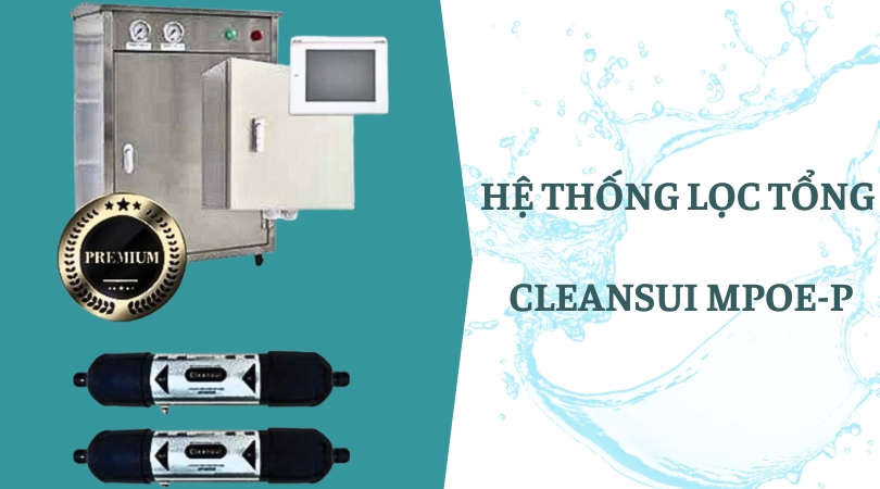 Hệ thống lọc tổng Cleansui MPOE-P