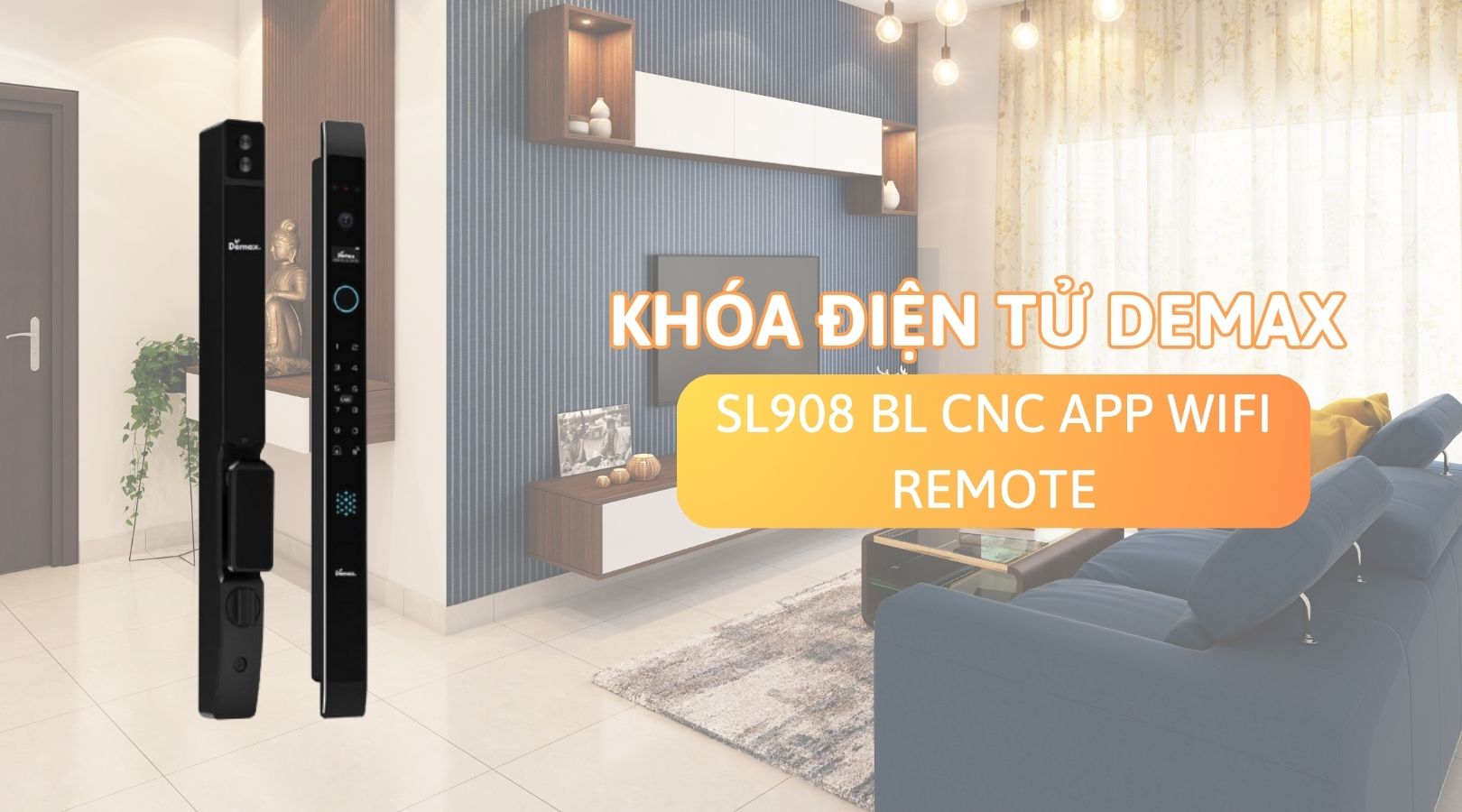 Thiết kế của khóa Demax EL908 BL CNC APP WIFI REMOTE