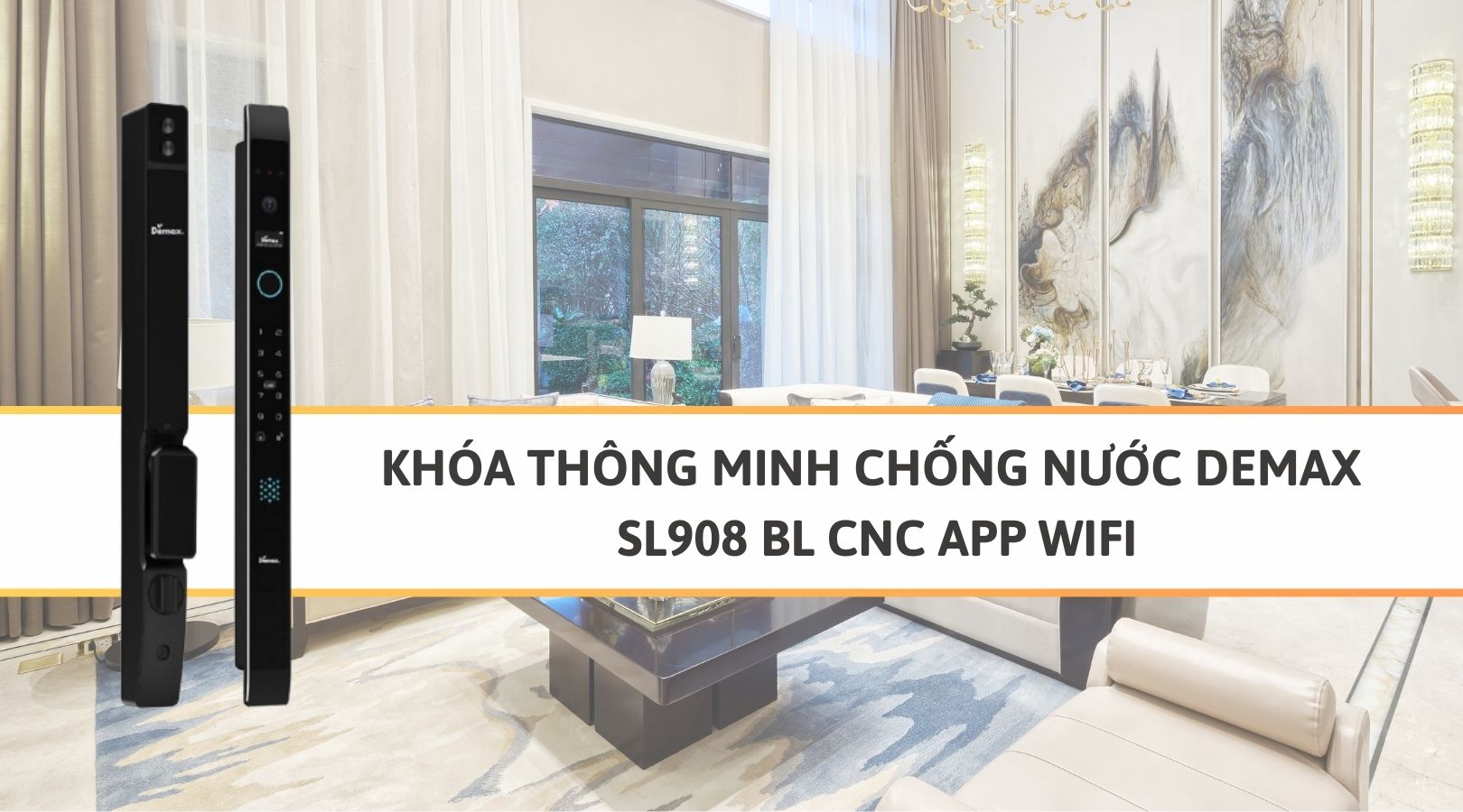 Thiết kế của khóa Demax EL908 BL CNC APP WIFI 
