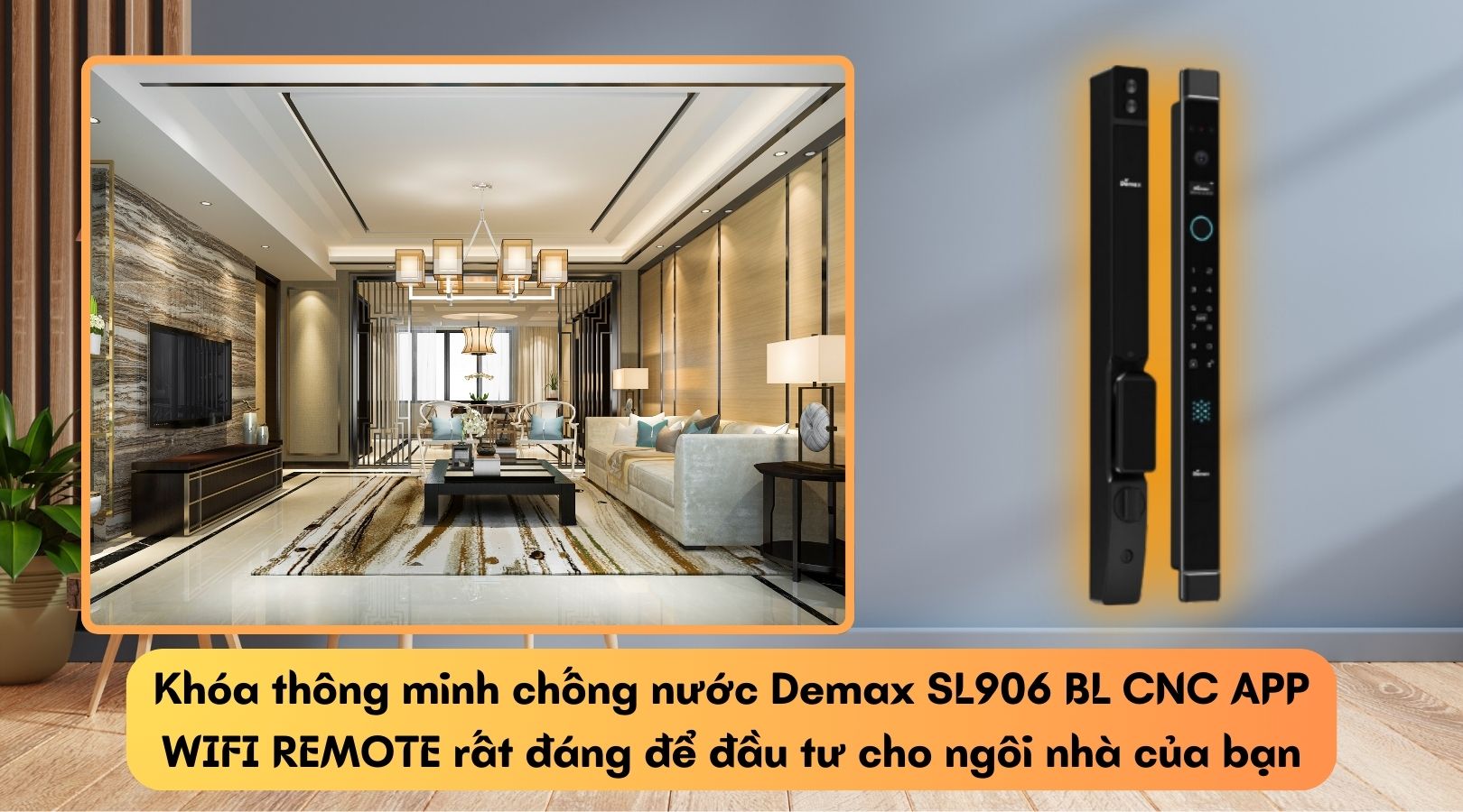 Có nên mua khóa Demax EL906 BL CNC APP WIFI REMOTE không?