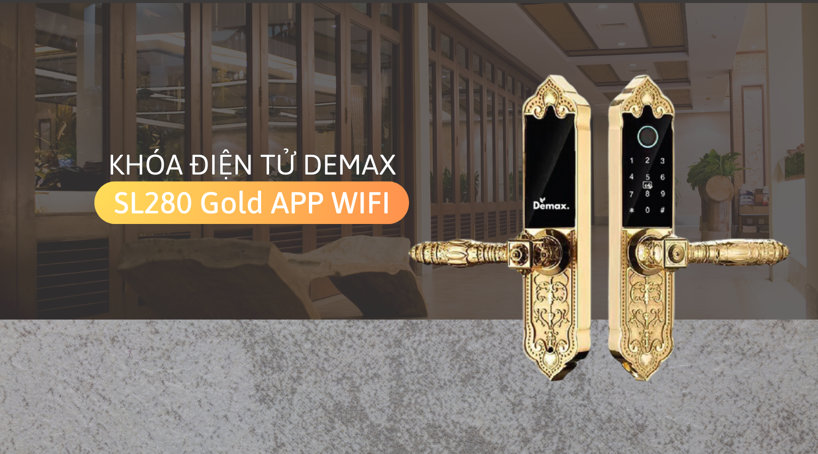 Thiết kế nổi bật, ấn tượng của khóa điện tử Demax EL280 Gold APP WIFI