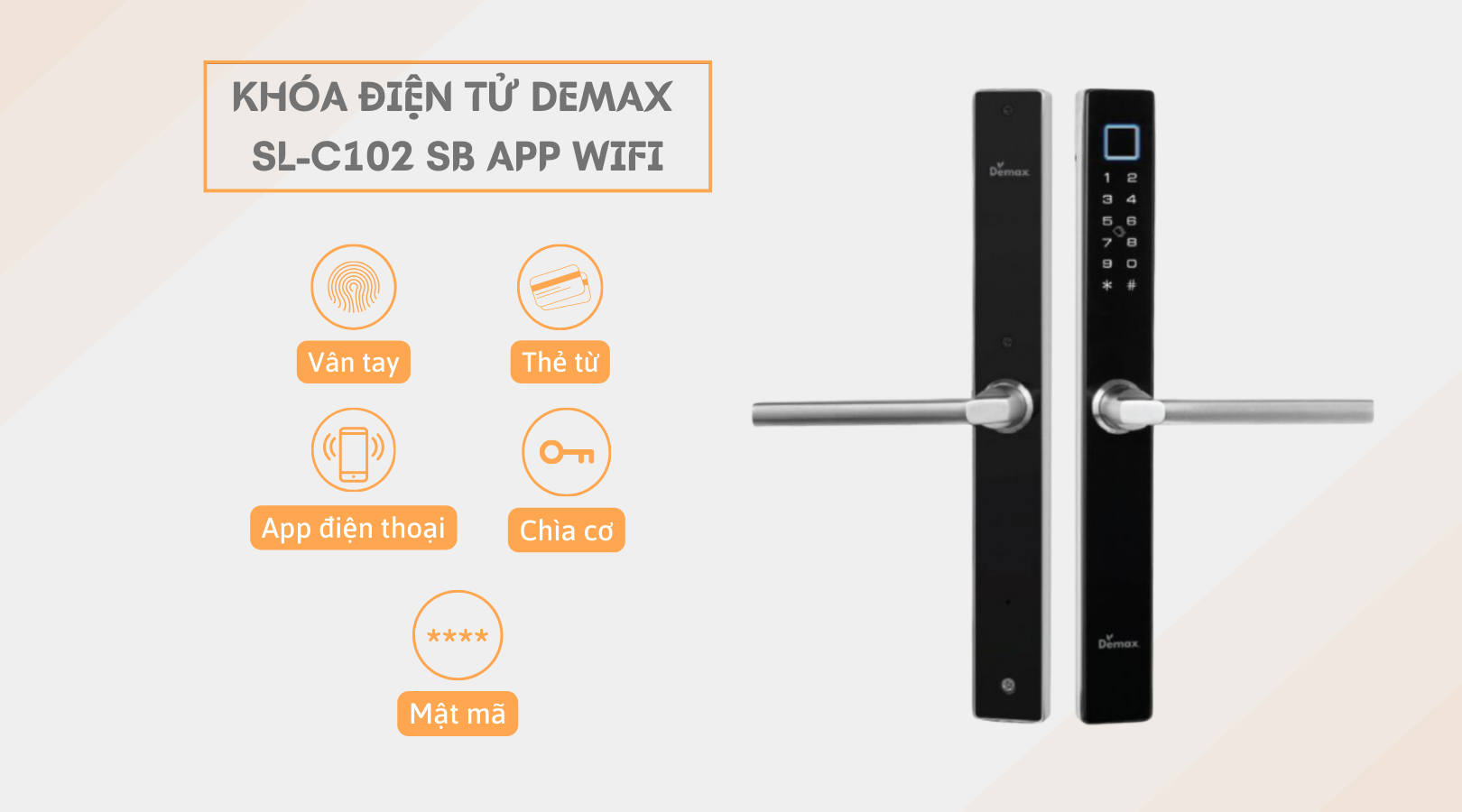 Khóa thông minh Demax EL-C102 SB APP WIFI mang đến sự tiện lợi tối đa với 5 phương thức mở khóa đa dạng