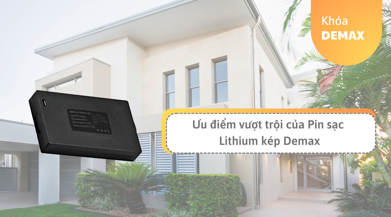Ưu điểm vượt trội của Pin sạc Lithium kép Demax