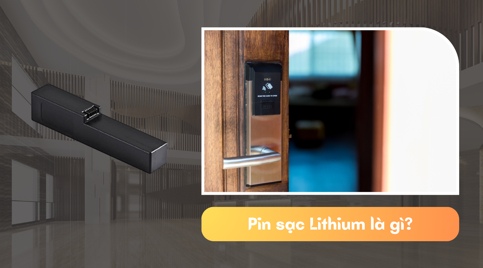 Pin sạc Lithium là gì?