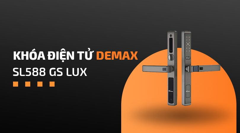 Khóa điện tử Demax EL588 GS LUX