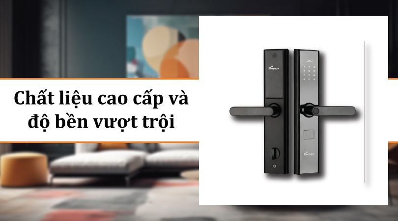 Demax EL638 BN APP Wifi - Chất liệu cao cấp