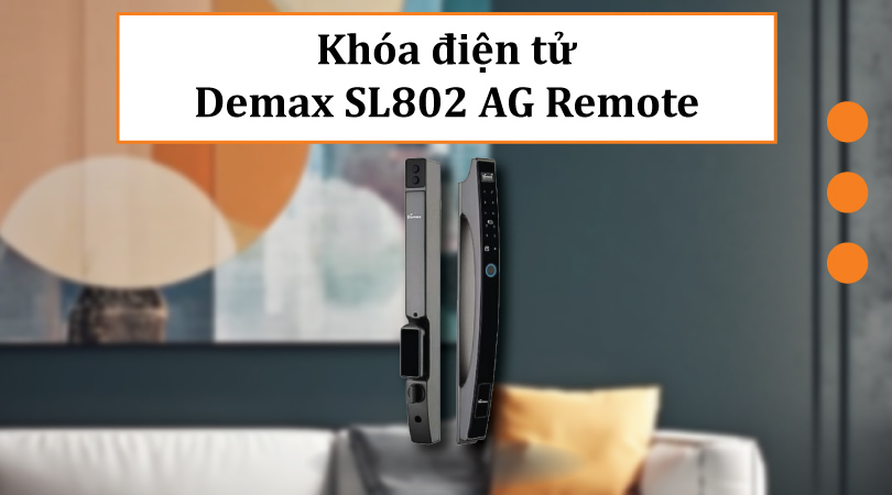 Khóa điện tử Demax SL802 AG Remote