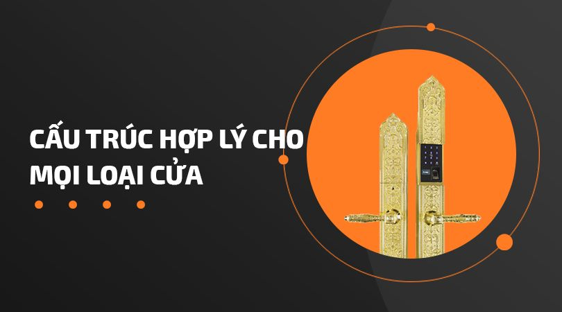 Demax EL886 Gold App Wifi - Cấu trúc hợp lý cho mọi loại cửa