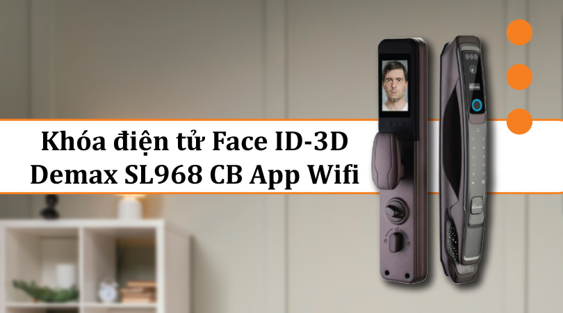 Khóa điện tử Face ID-3D Demax EL968 CB App Wifi
