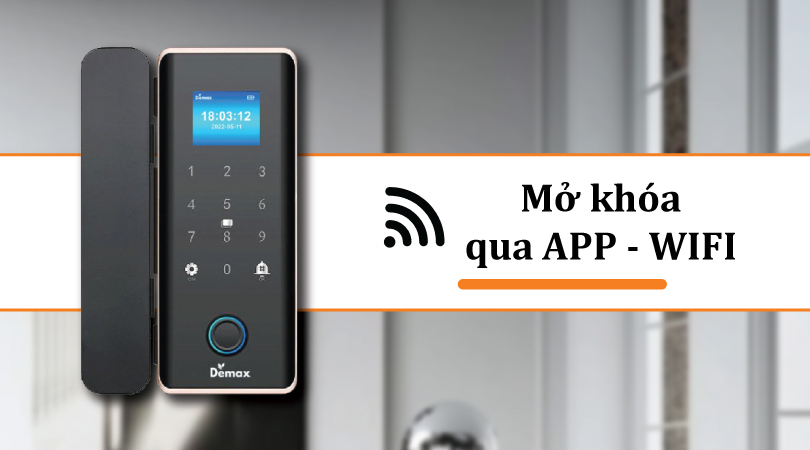Demax SL800 G APP Wifi - Mở khóa qua app wifi