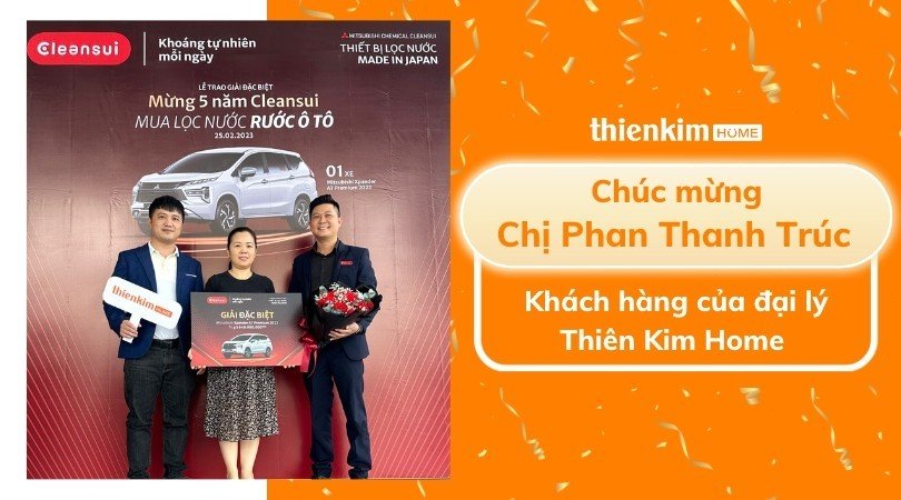 khách hàng của Thiên Kim Home trúng giải đặc biệt 