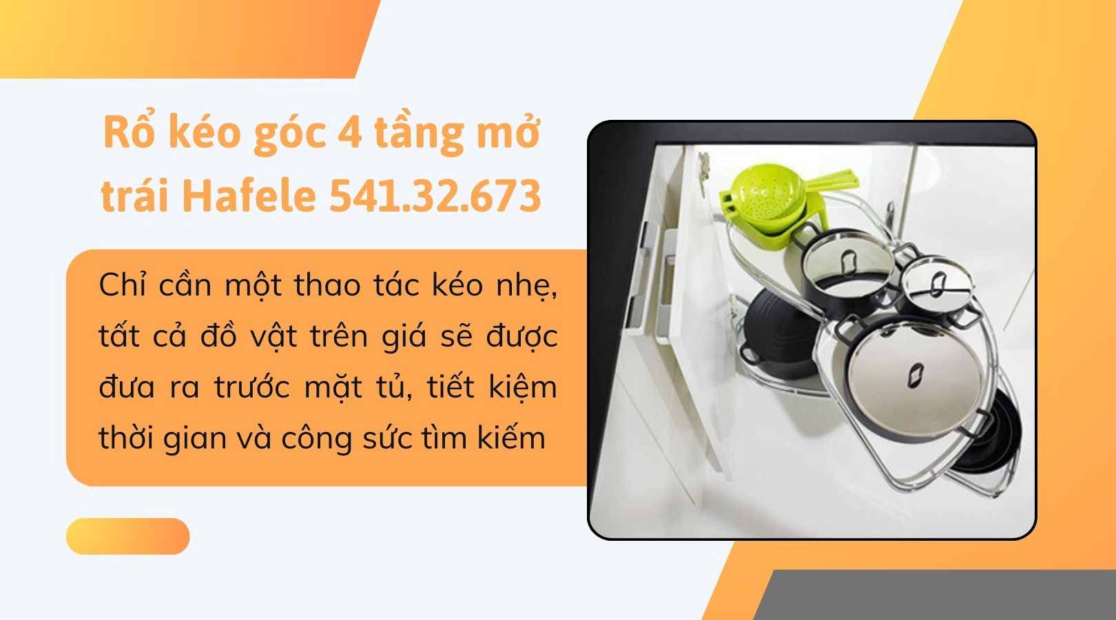 Mô tả chung về rổ kéo góc 4 tầng mở trái Hafele 541.32.673