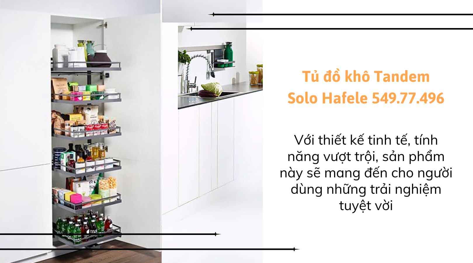 Tủ đồ khô Tandem Solo Hafele 549.77.496