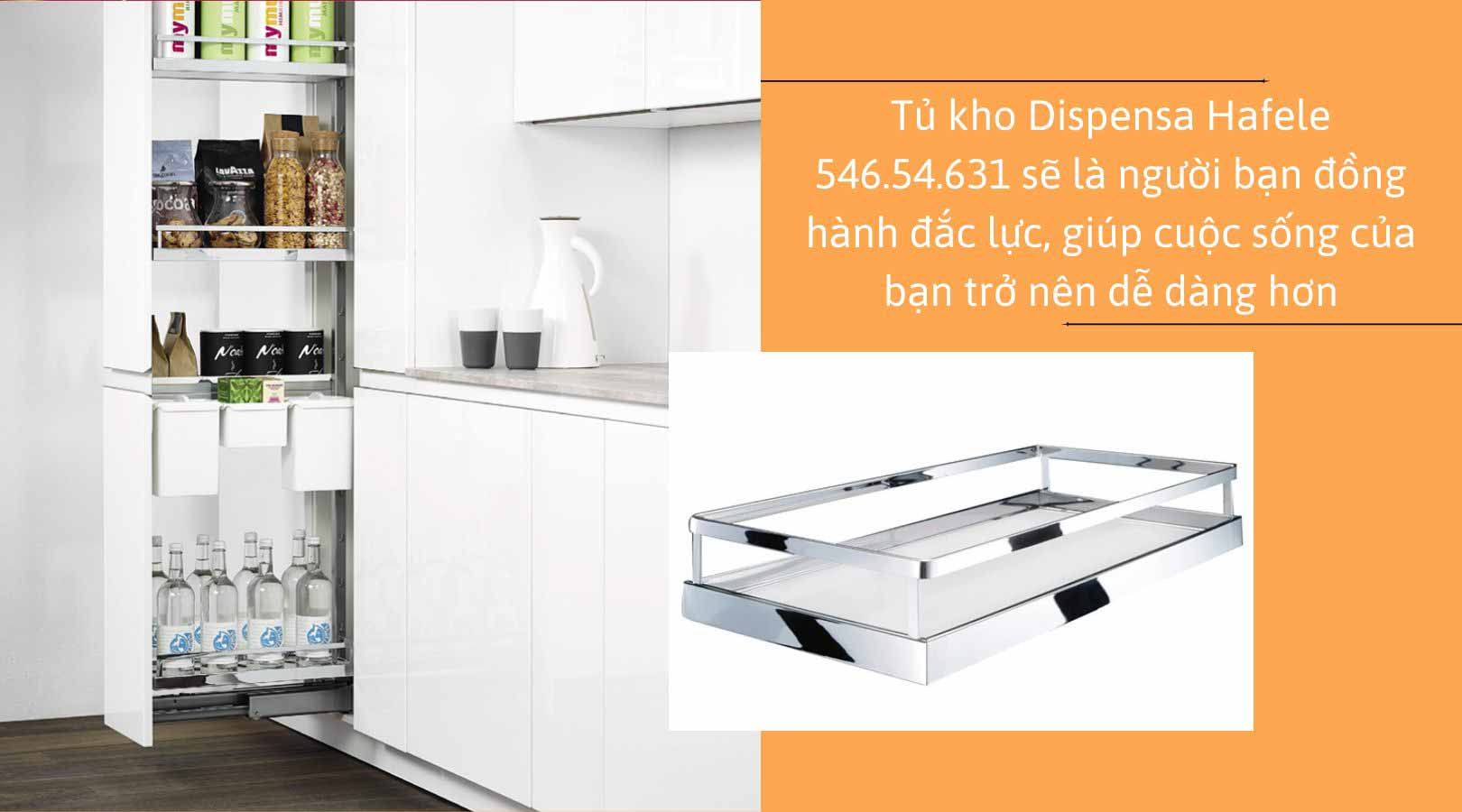 Có nên dùng tủ kho Dispensa Hafele 546.54.631 không?