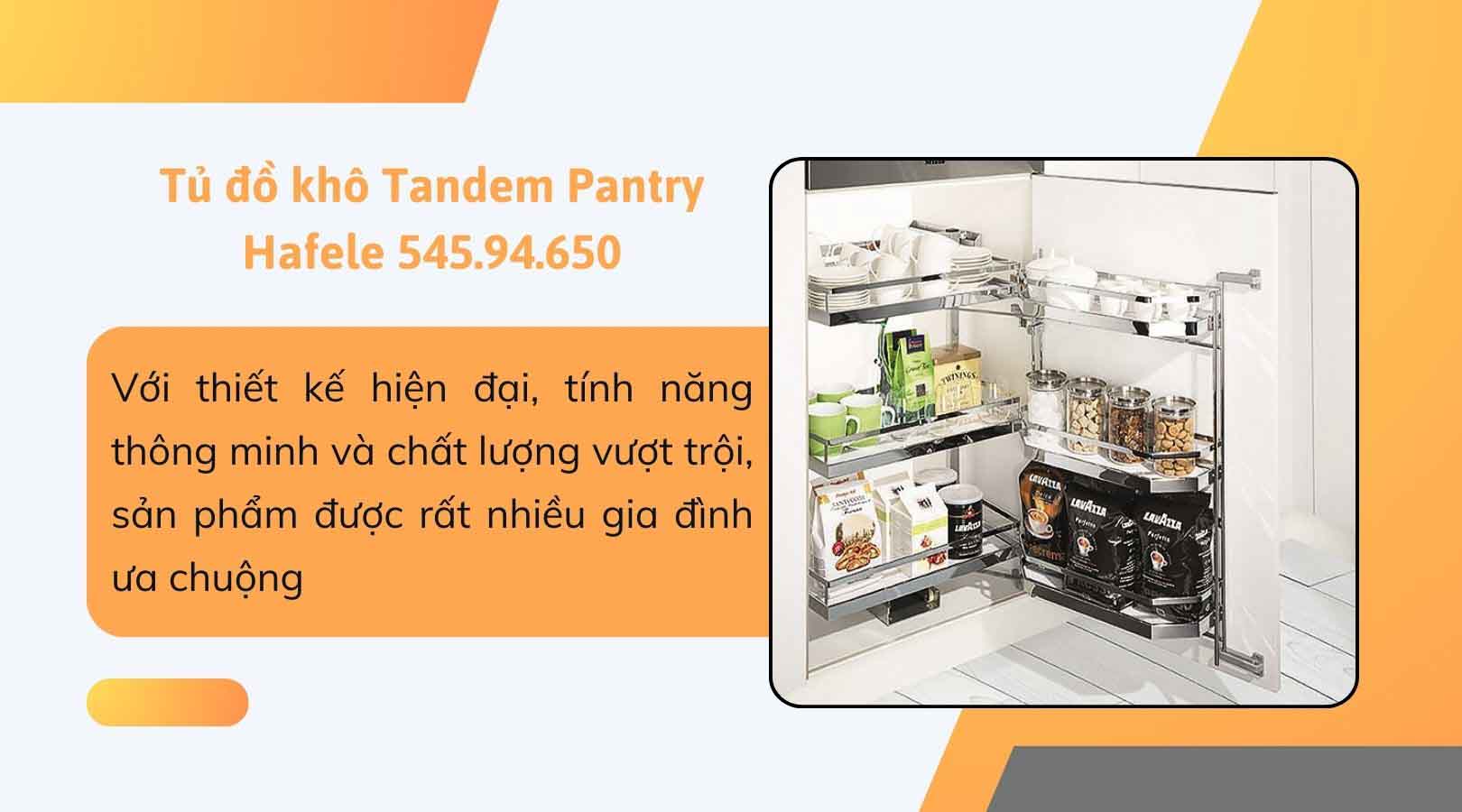 Tủ đồ khô Tandem Pantry Hafele 545.94.650