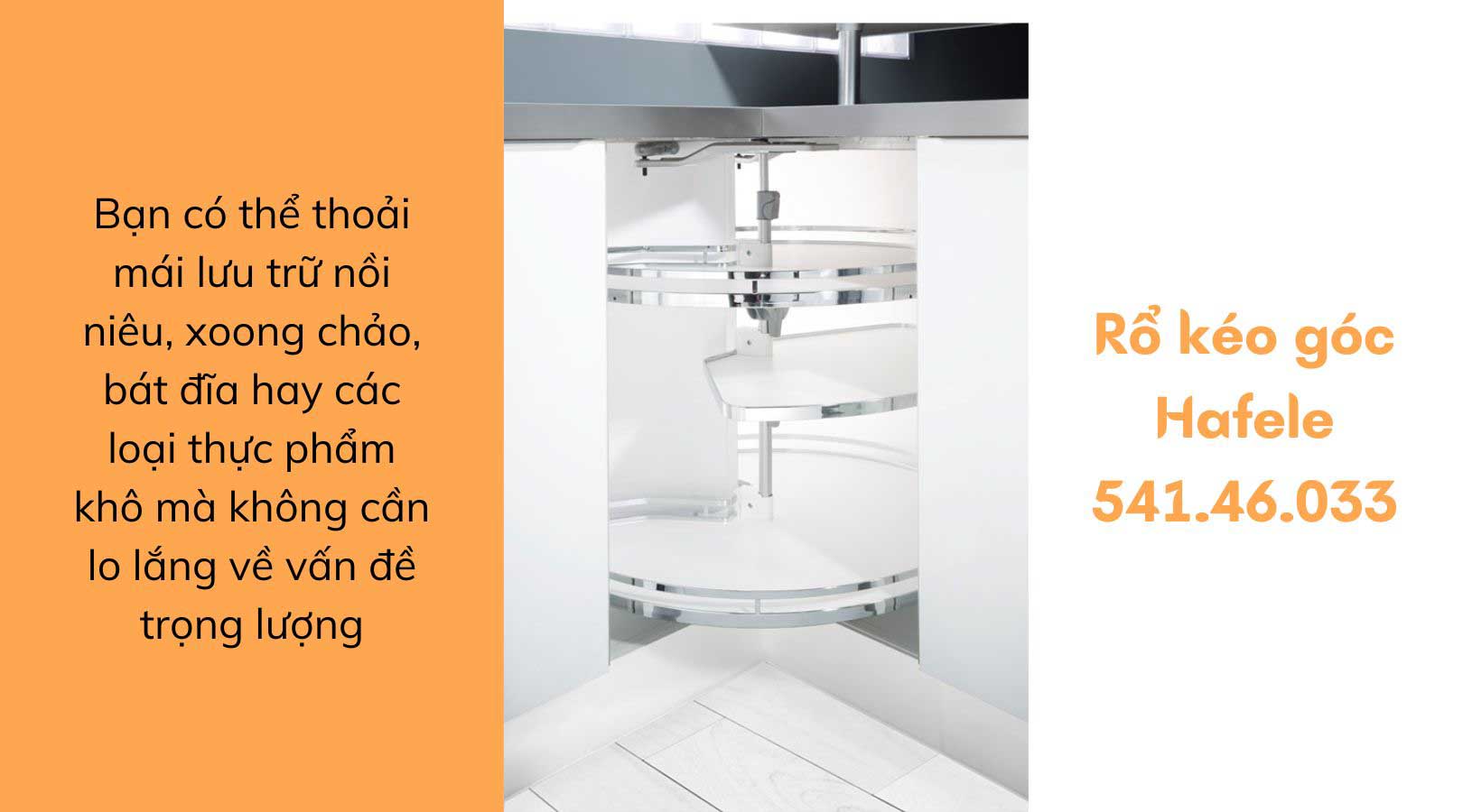 Đặc điểm của rổ kéo góc Hafele 541.46.033